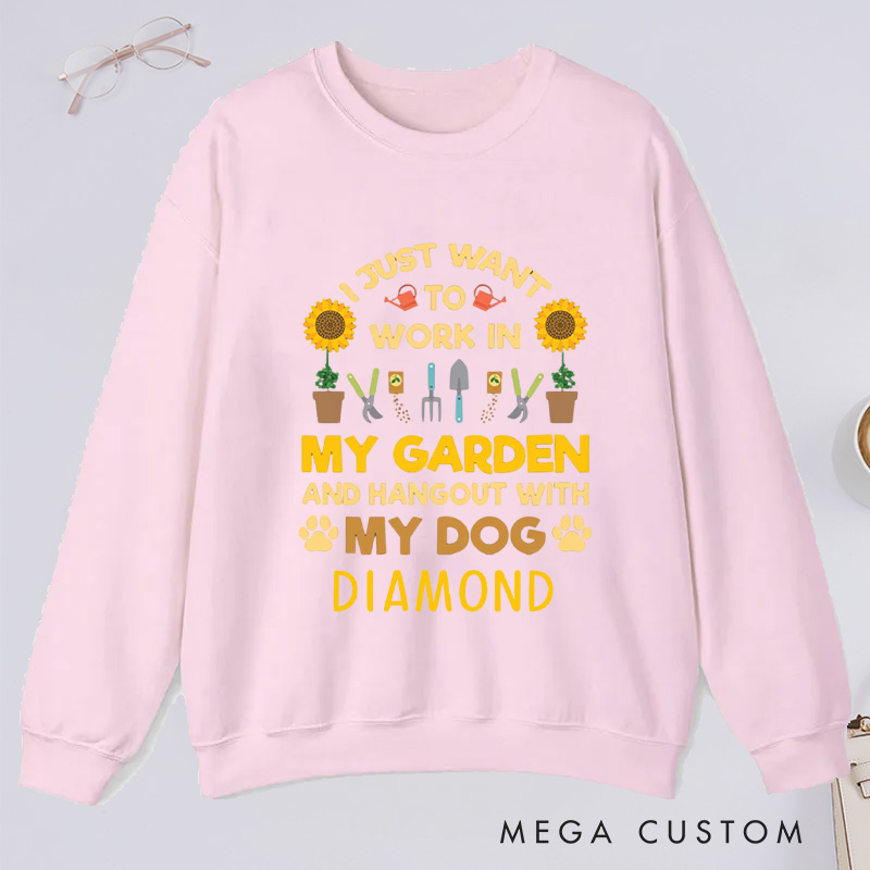 Personalized I Just Want to Work In My Garden And Hang Out with My Dog Classic Sweatshirts Gardener Sweatshirt with Name Plant Lover Gift