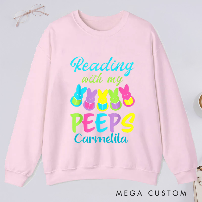 Personalized Reading With My Peeps Classic Sweatshirts Easter Bunny Sweatshirt Bookish Sweatshirt with Name Book Lover Gift Librarian Gift Easter Gift