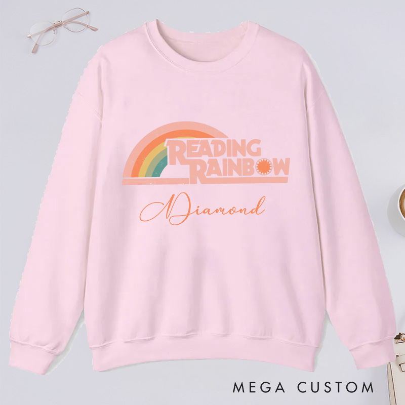 Personalized Reading Rainbow Classic Sweatshirts Love to Read Sweatshirt Custom Bookish Sweatshirt with Name for Book Lover Gift Librarian Gift