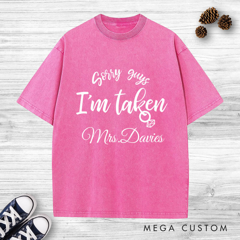 Personalized Sorry I'm Taken Mr and Mrs Wedding Couple Washed T-Shirt