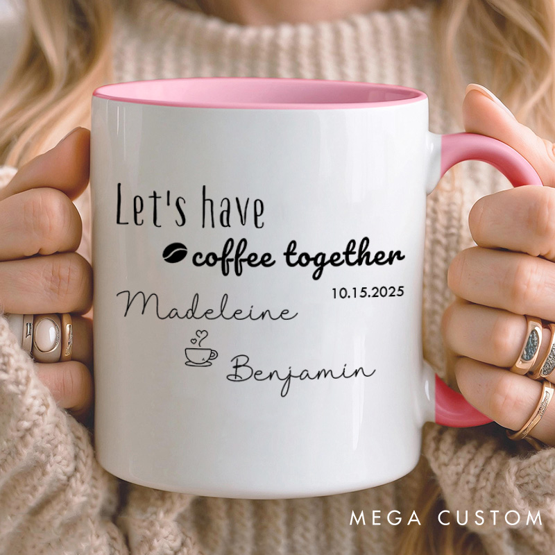 Personalized Couple Let's Have Coffee Together for the Rest of Our Lives Mug Valentine's Day Name Coffee Mug for Husband Wife Boyfriend Girlfriend