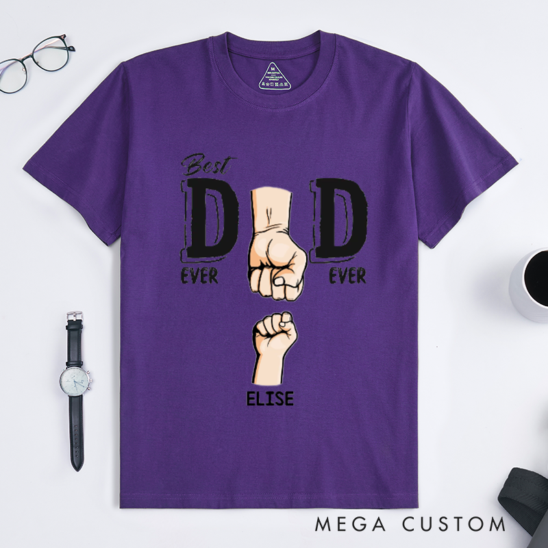 Personalized Best Dad Ever Ever Gift for Dad Classic T-Shirt