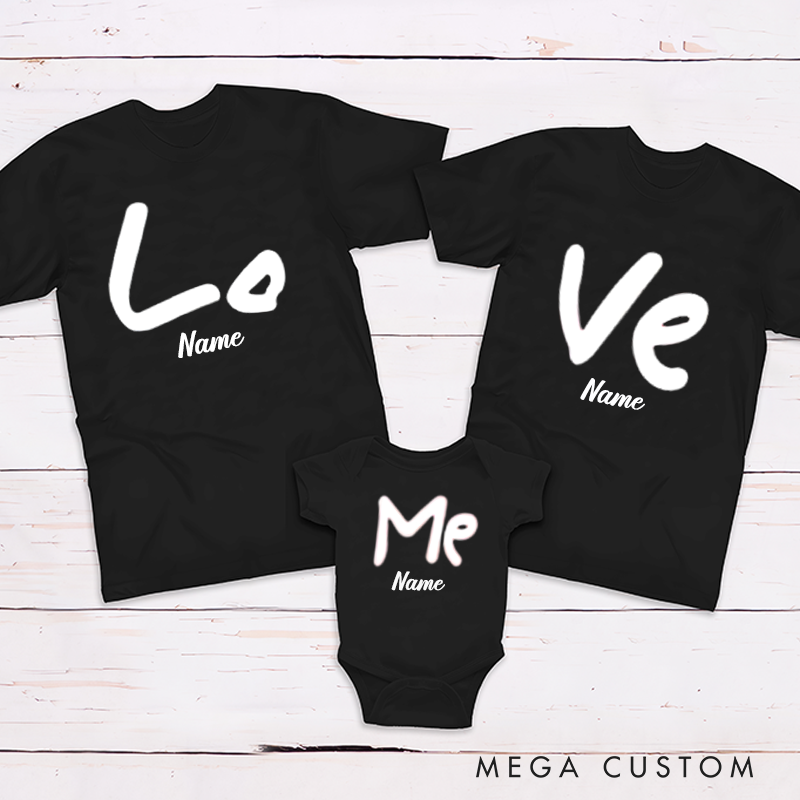 Personalized Love Me Theme Family Matching Outfit Customize Family Names