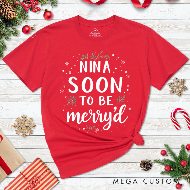 Personalized Couple Soon to Be Merry’d First Christmas T-Shirt Custom Newlyweds Holly Accents Shirt for Husband Wife Married Tee Tops Christmas Gift