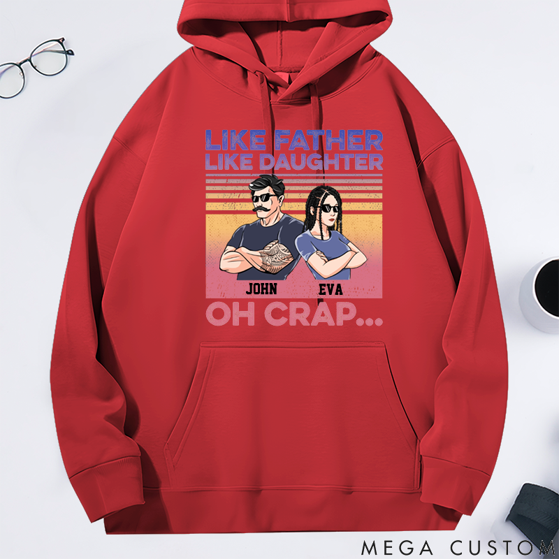 Personalized Classic Hoodie Like Father Like Daughter Theme