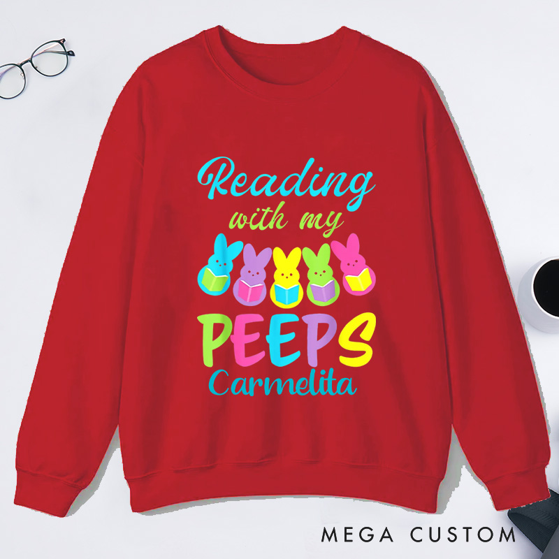Personalized Reading With My Peeps Classic Sweatshirts Easter Bunny Sweatshirt Bookish Sweatshirt with Name Book Lover Gift Librarian Gift Easter Gift