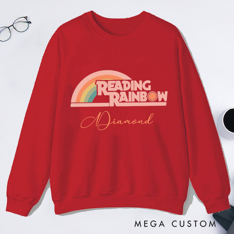 Personalized Reading Rainbow Classic Sweatshirts Love to Read Sweatshirt Custom Bookish Sweatshirt with Name for Book Lover Gift Librarian Gift