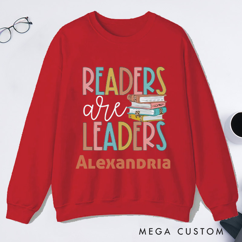 Personalized Readers Are Leaders Classic Sweatshirts for Librarian Custom Reading Sweatshirt with Name Book Lover Gift Librarian Gift Reading Gift