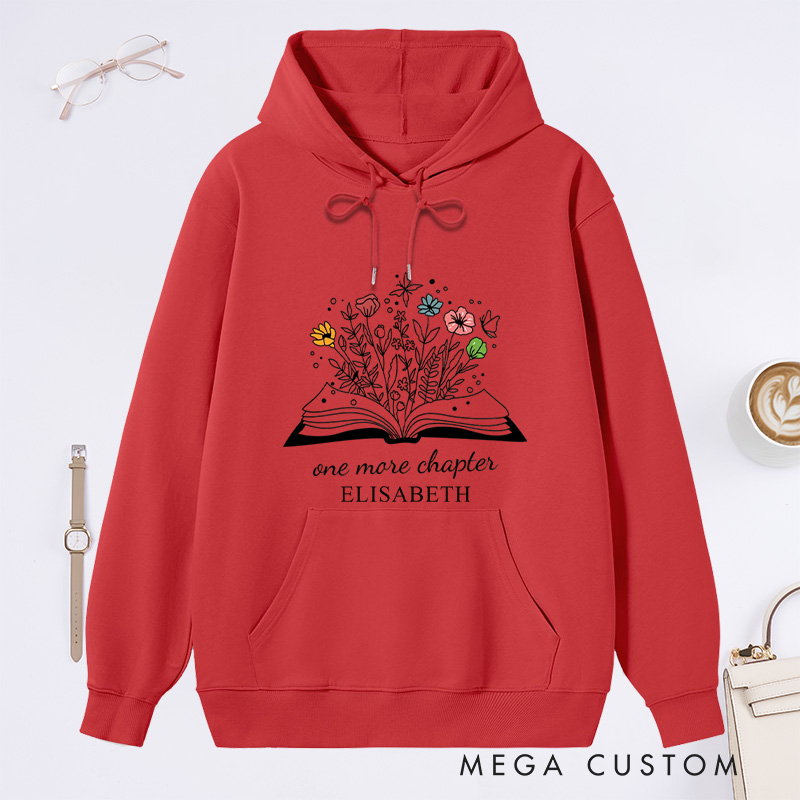 Personalized One More Chapter Classic Hoodies Bookish Hoodies Custom Book Lover Hoodies with Name Librarian Gift Reading Gift for Reader