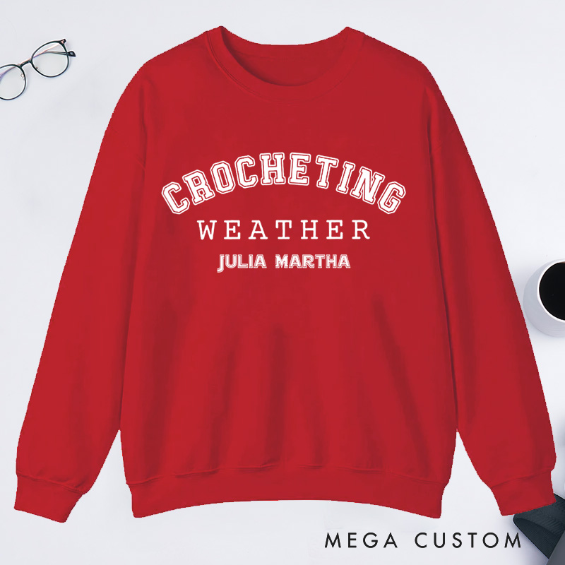 Personalized Crocheting Classic Sweatshirts Gifts for Crochet Artist Lovers