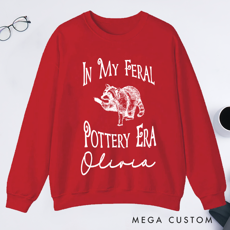 Personalized In My Feral Pottery Era Classic Sweatshirts Comfort Colors Pottery Sweatshirts Gifts For Potter Pottery Sweatshirts Gift