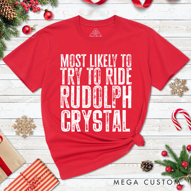 Personalized Couple Retro Rudolph and Most Likely to Try to Ride Rudolph T-Shirt Couple Xmas Matching Shirt for Husband Wife Boyfriend Girlfriend Tees