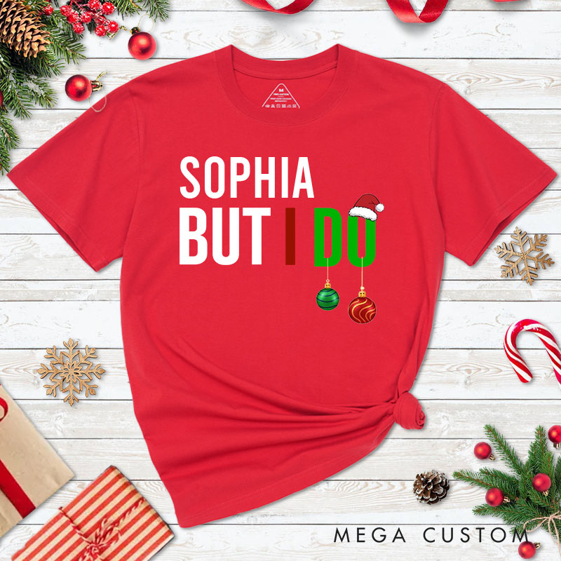 Personalized Couple I Don't Do Matching Christmas Outfits But I Do T-Shirt Couple Santa Hat Xmas T-Shirt for Husband Wife Boyfriend Girlfriend Tee Top