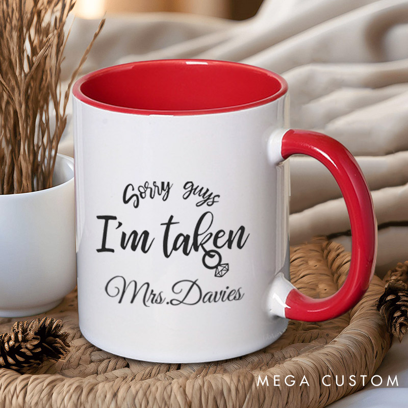 Personalized Sorry I'm Taken Mr and Mrs Wedding Couple Mugs