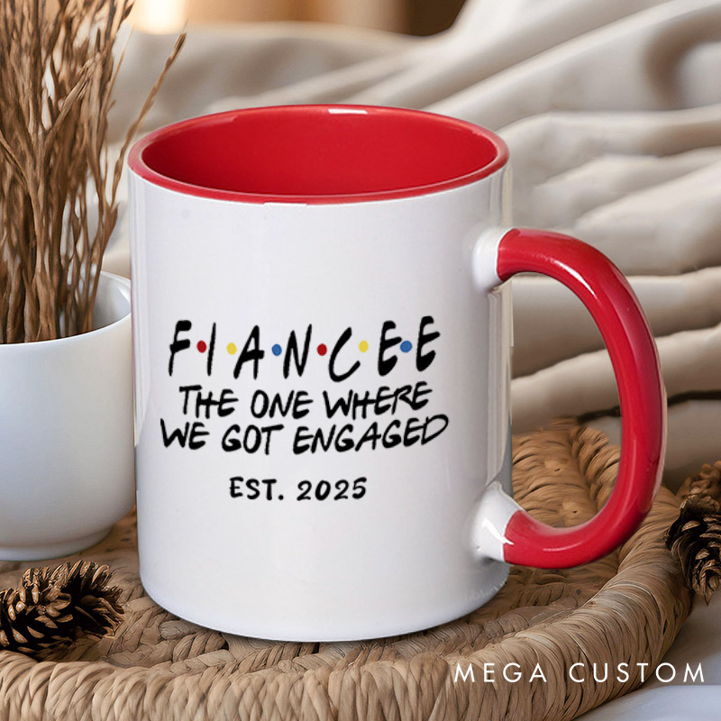 Personalized Fiancé and Fiancée The One Where We Got Engaged Engagement Couple Mugs