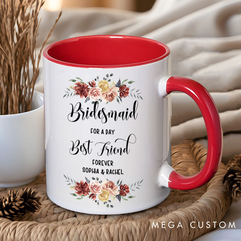 Personalized Maid of Honor for a Day Best Friend Forever Mug Bridesmaid Red Floral Bachelorette Party Mug Bridesmaid Proposal Gift Bridal Shower Mug