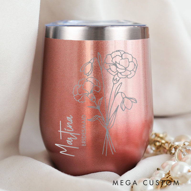 Personalized Bridesmaid Stylish Birth Flower Wine Tumbler Engraved Bride Month Flower Wine Tumbler Maid of Honor Bachelorette Party Bridal Shower Gift