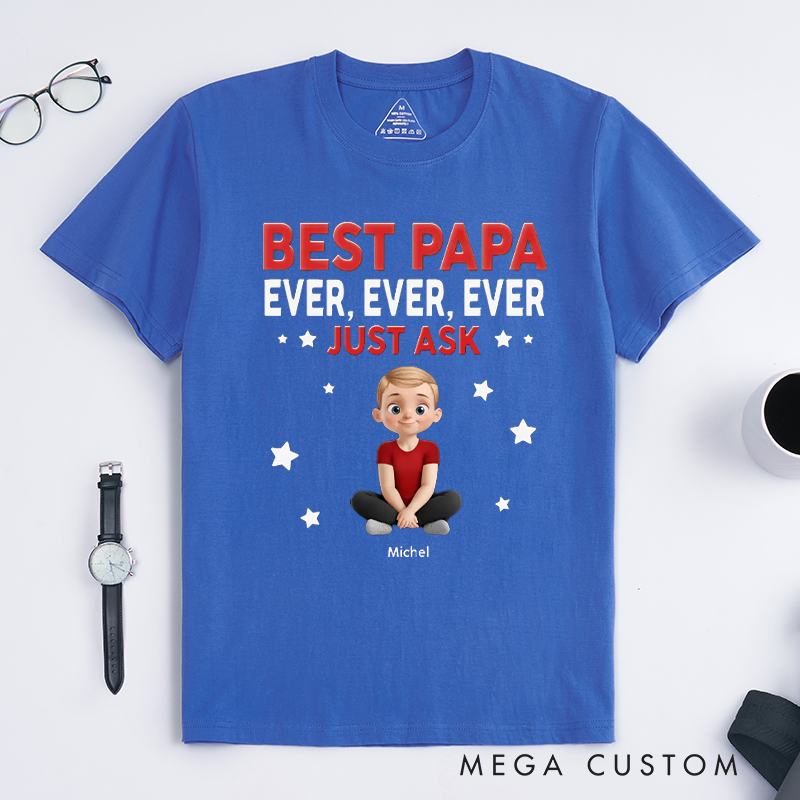 Personalized Best Dad Ever Just Ask Gift for Dad Classic T-shirt