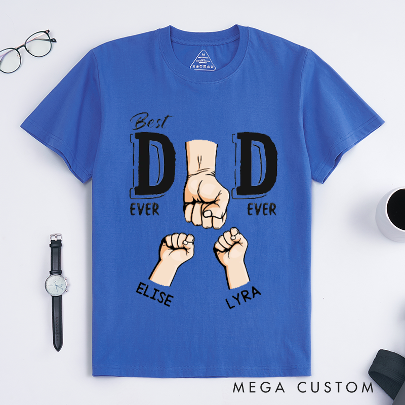 Personalized Best Dad Ever Ever Gift for Dad Classic T-Shirt