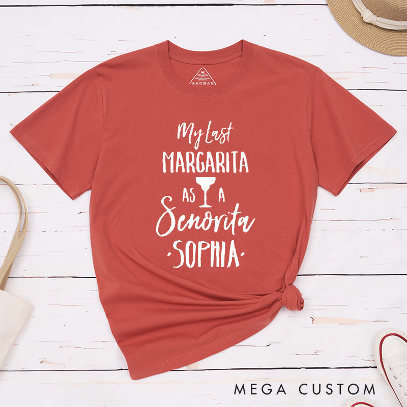 Personalized Bride My Last Margarita as a Señorita Matching T-Shirt Nacho Average Bride T-Shirt Wedding T-Shirt Bachelorette Party Gift