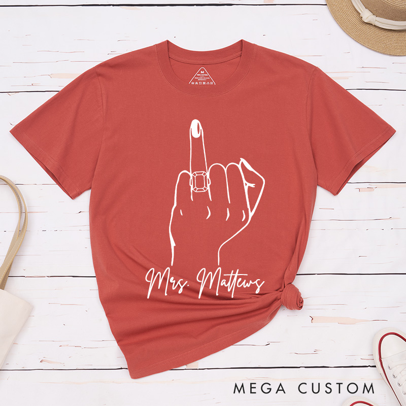Personalized Funny Bride Gesture with Ring T-Shirt Mrs. Bride T-Shirt Wedding T-Shirt Bachelorette Party Gift