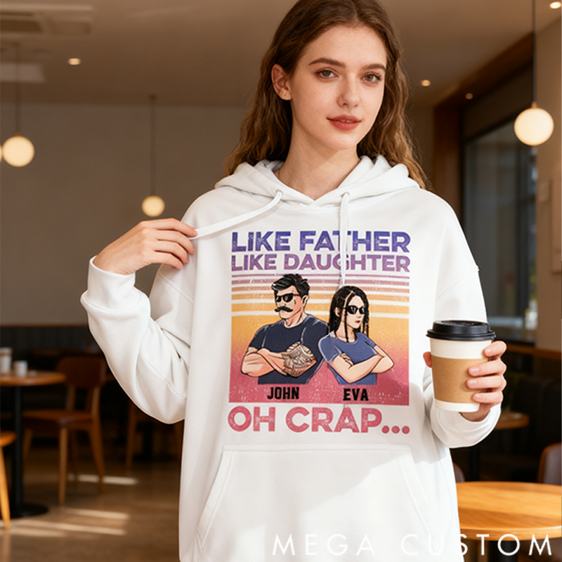 Personalized Classic Hoodie Like Father Like Daughter Theme