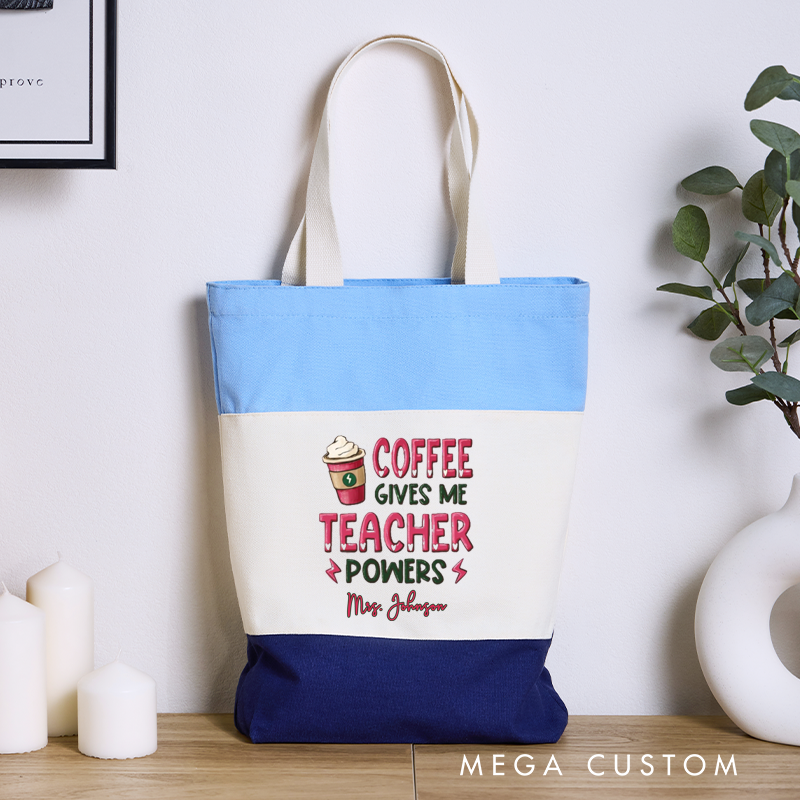 Personalized Teacher Tri Color Canvas Tote Bag Coffee Gives Me Teacher Powers Appreciation Gift for Teachers