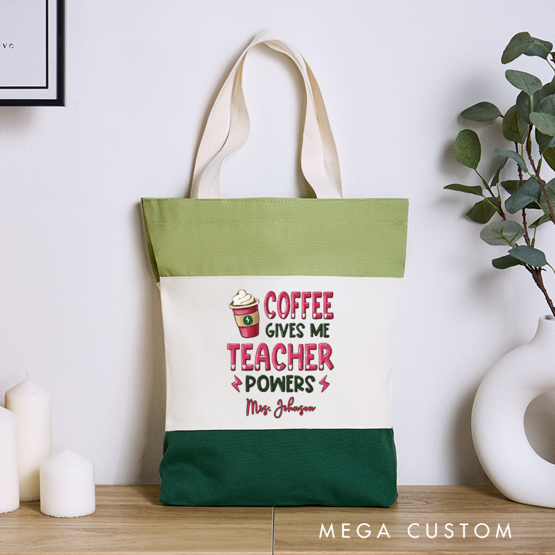 Personalized Teacher Tri Color Canvas Tote Bag Coffee Gives Me Teacher Powers Appreciation Gift for Teachers