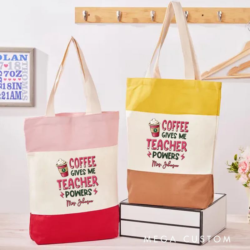 Personalized Teacher Tri Color Canvas Tote Bag Coffee Gives Me Teacher Powers Appreciation Gift for Teachers