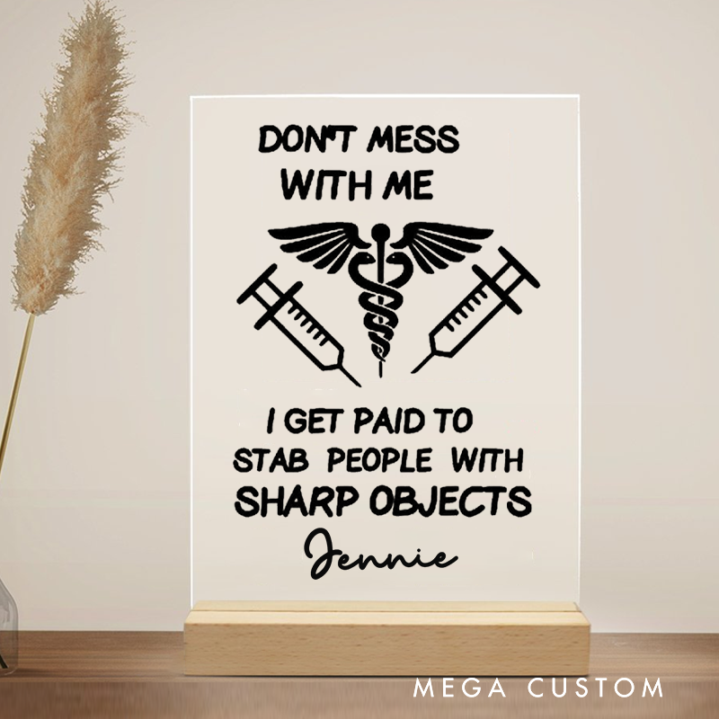 Personalized Nurse Desk Name Plate Don't Mess with Me Acrylic Plaque Gift for Nurse