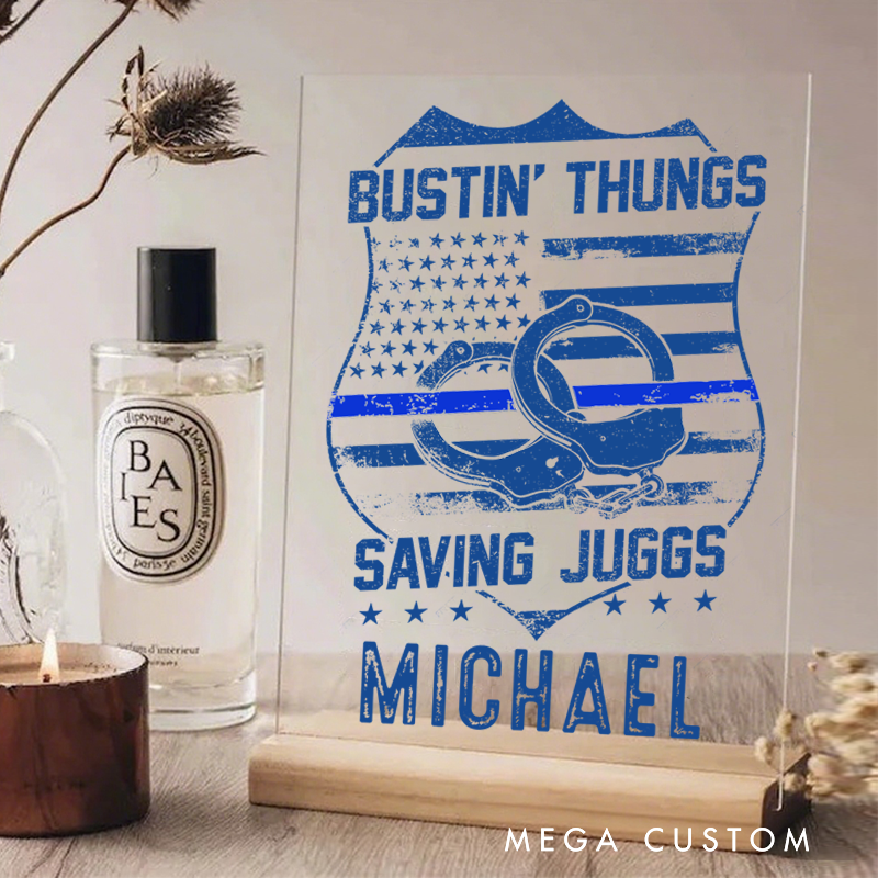 Personalized Policeman Desk Name Plate Bustin' Thungs Saving Juggs Appreciation Gift for Police officer