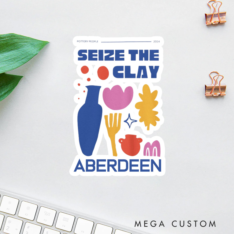 Personalized Seize the Clay Sticker Pottery Stickers with Name for Pottery Lovers Gift Clay Lover Gift