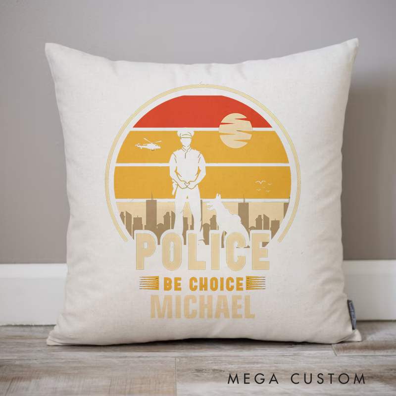Personalized Policeman Pillow Police be Choice Appreciation Gift for Policeman