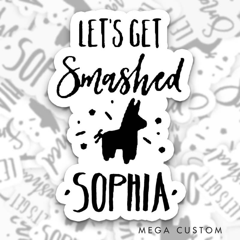 Personalized Bride My Last Margarita as a Señorita Sticker Bridesmaid Let’s Get Smashed Sticker Team Bride Wedding Sticker Bachelorette Party Sticker