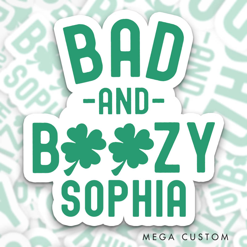 Personalized Bride and Boozy with Clover Sticker Bridesmaid Bad and Boozy Sticker Team Bride St. Patrick's Day Sticker Bachelorette Party Sticker
