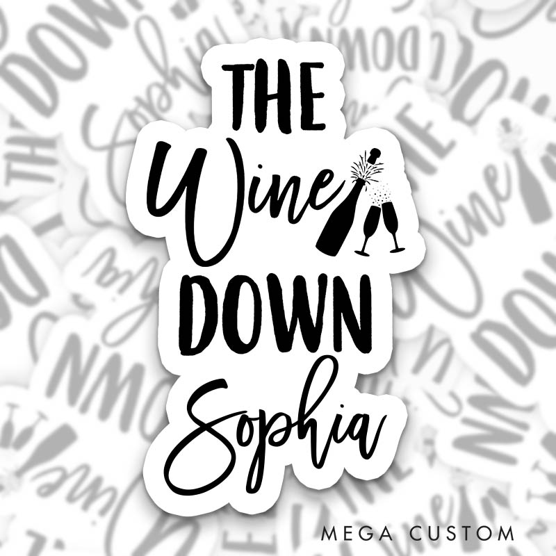 Personalized Pour the Wine His Last Name is Mine Sticker Team Bride The Wine Down Sticker with Name Bridesmaid Sticker Bachelorette Party Sticker