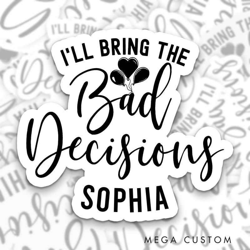 Personalized Bride I'll Bring the Bling Sticker with Name Bridesmaid Hen Party Sticker Wedding Bridal Party Sticker Bachelorette Party Sticker