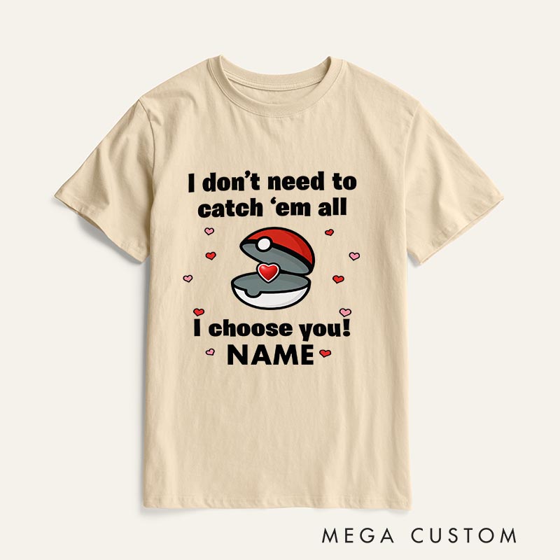 Personalized I Choose You Anime Couple Classic T-Shirts Video Game Tshirt for Gamers Anime Lovers Valentine's Day