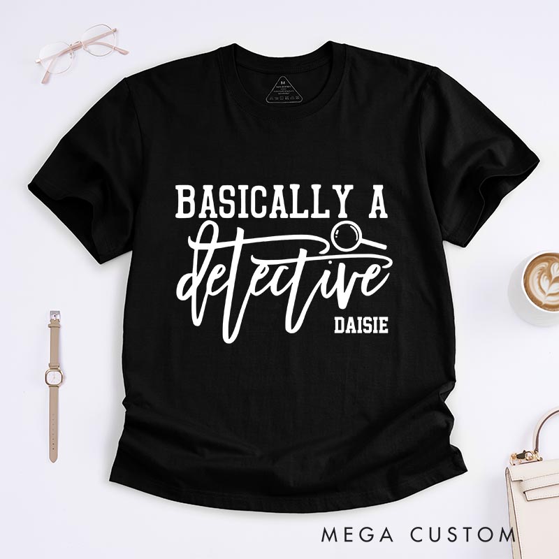 Personalized Basically a Detective Classic T-Shirts Detective Movie Tshirt Film Fan Shirt Halloween