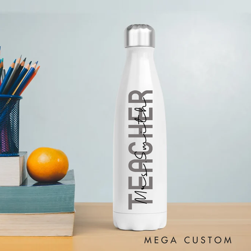Personalized Teacher Water Bottle 17oz Insulated Stainless Steel Bottle Gift Teacher Appreciation Gift
