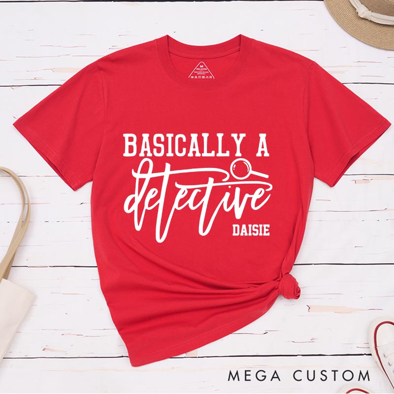 Personalized Basically a Detective Classic T-Shirts Detective Movie Tshirt Film Fan Shirt Halloween
