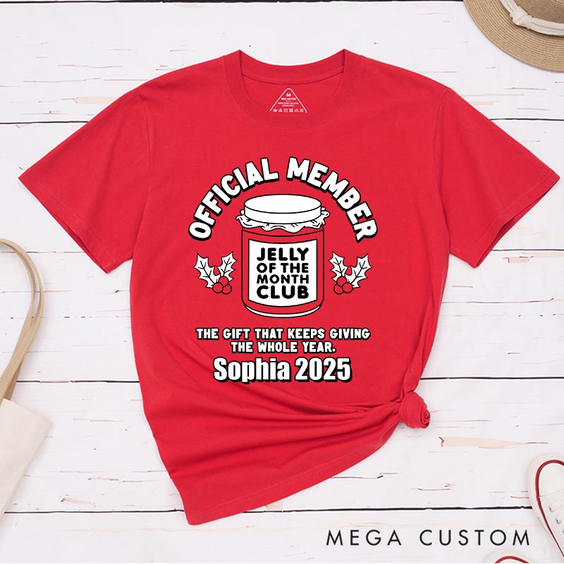 Personalized Jelly of the Month Club Christmas Movie Classic T-Shirts Holiday Tshirt Christmas Gift