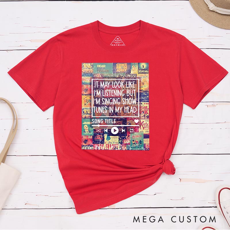 Personalized Musial Theatre Classic T-Shirts for Musical Lover Tshirt Song Title Shirt