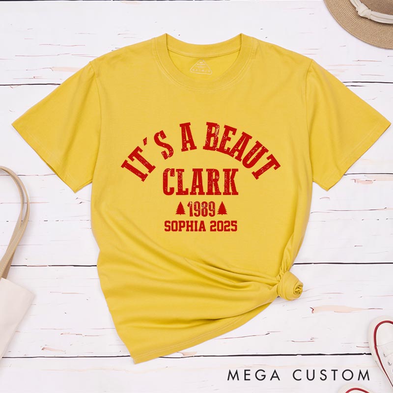 Personalized It’s a Beaut Clark Christmas Movie Classic T-Shirts Funny Holiday Tshirt Christmas Gift