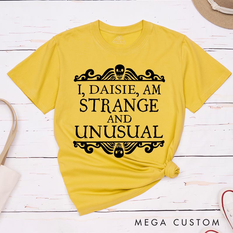 Personalized Vintage I am Strange and Unusual Classic T-Shirts Horror Movie Tshirt Film Fan Shirt Halloween