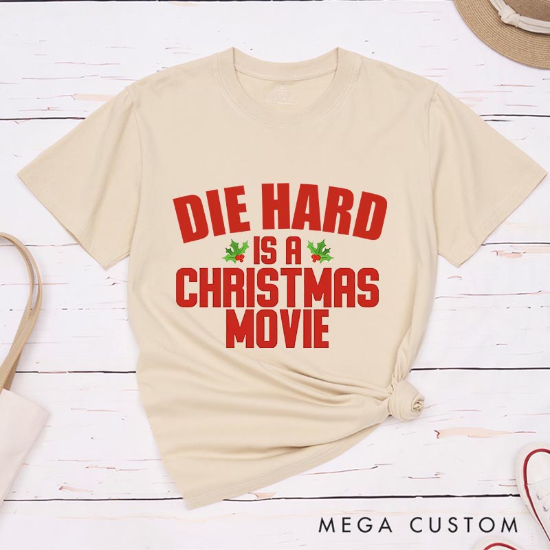 Personalized Any Movie is Christmas Movie Classic T-Shirts Funny Holiday Tshirt Christmas Gift