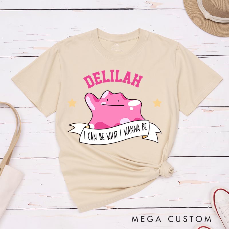 Personalized I can be Whatever I Wanna be Classic T-Shirts for Gamers Motivational Anime Lovers Gaming Shirt