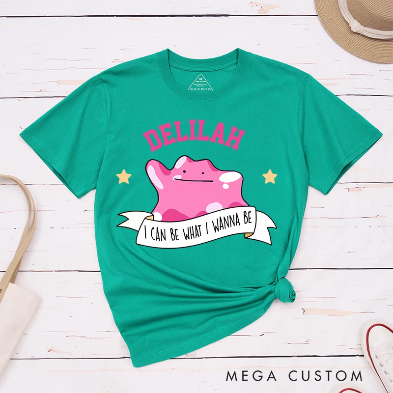 Personalized I can be Whatever I Wanna be Classic T-Shirts for Gamers Motivational Anime Lovers Gaming Shirt