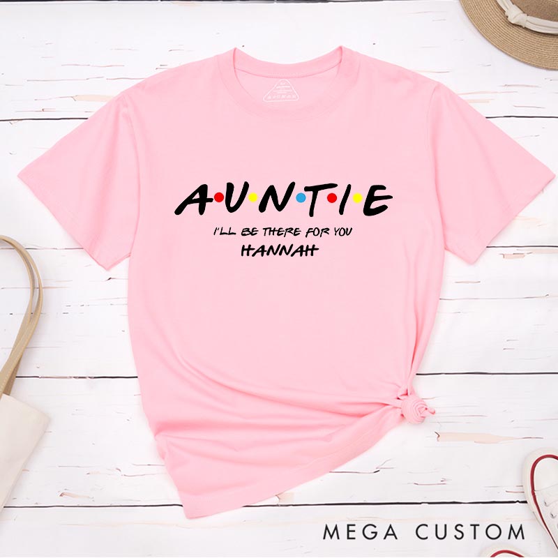 Personalized Auntie Classic T-Shirts TV Show Movie Tshirt TV Series Fan Shirt