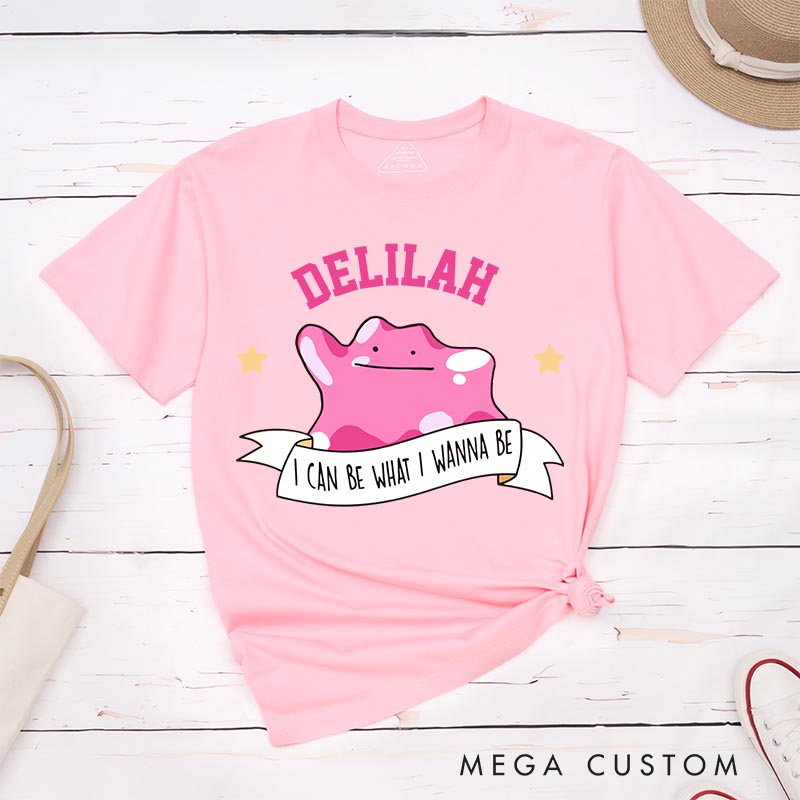 Personalized I can be Whatever I Wanna be Classic T-Shirts for Gamers Motivational Anime Lovers Gaming Shirt